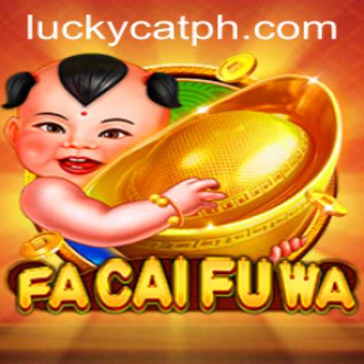 FaCaiFuWa: Unleashing the Magic of the Lucky Cat